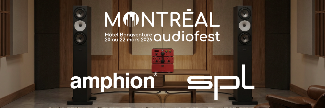 Experience SPL and Amphion at the Montreal Audiofest 2026