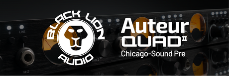 The Black Lion Audio Auteur Quad2: Flexible Tone and Studio-Ready Features