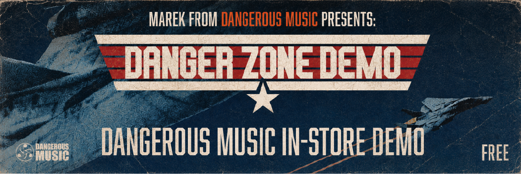 Danger Zone Demo: Dangerous Music Is Coming to Studio Economik This Friday