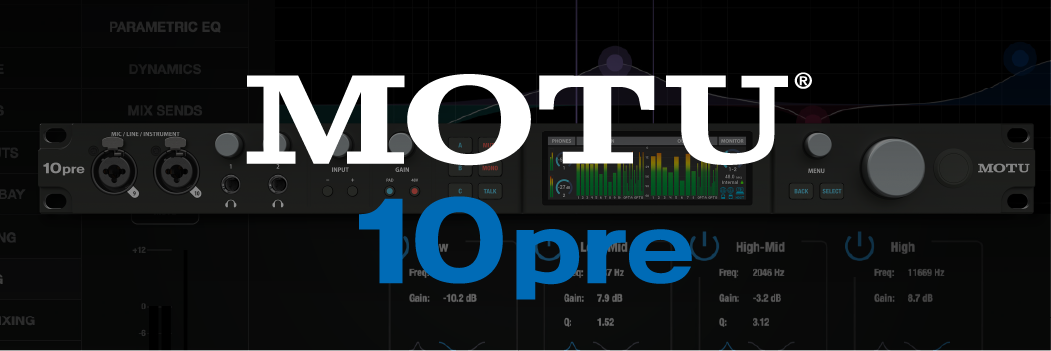 MOTU 10pre Audio Interface Now Shipping with Thunderbolt 4, 10 Mic Inputs & AVB Networking