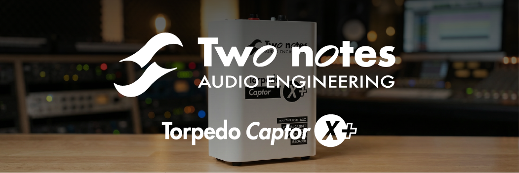 Two Notes Torpedo Captor X + Brings Stereo Power to Direct Tube Amp Recording